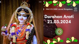 Darshan Arati || ISKCON Temple Bengaluru || 21.03.2024 ||