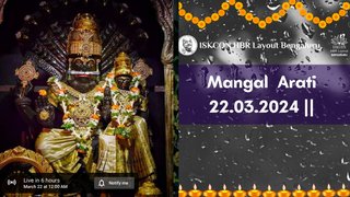 Mangal Arati || ISKCON Temple Bengaluru || 22.03.2024 ||