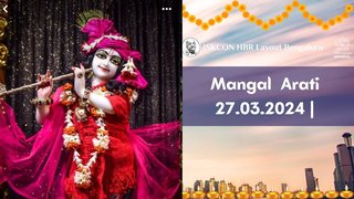 Mangal Arati || ISKCON Temple Bengaluru ll 27.03.2024 ||