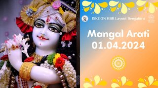Mangal Arati || ISKCON HBR Layout Bengaluru || 01.04.2024 ||