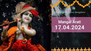 Mangal Arati || ISKCON Temple Bengaluru || 17.04.2024 ||