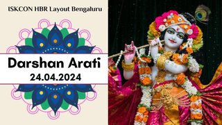 Darshan Arati || ISKCON Temple Bengaluru || 24/4/24