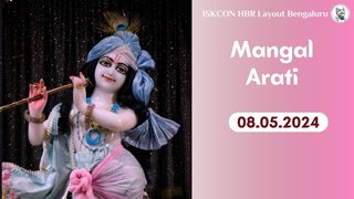 Mangal Aarti || ISKCON HBR Layout Bangalore lol 08.05.2024 ||