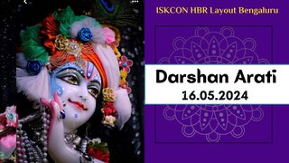 Darshan Arati || ISKCON Temple Bengaluru || 16.05.2024 ||