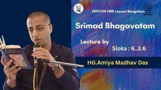 Sloka : 6.3.46 || HG Amiya Madhav Das || ISKCON Temple Bengaluru || 29.05.2024 ||