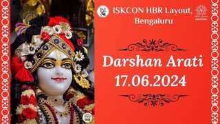 Darshan arati || ISKCON Temple Bengaluru || 17.06.2024