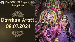 Darshan Arati || ISKCON Temple Bengaluru || 08.07.2024 ||