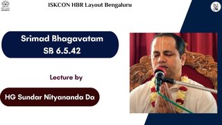 Sloka : 6.5.42 || HG Sundar Nityananda Das || ISKCON Temple Bengaluru ||