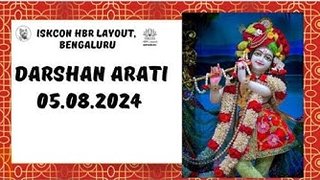 Darshan Arati || ISKCON Temple Bengaluru || 05.08.2024 ||